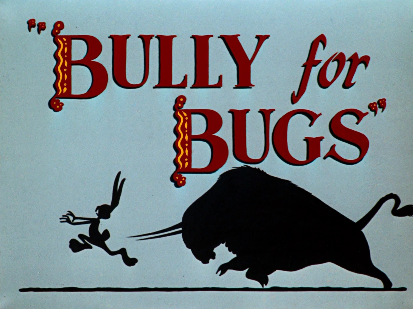 Bully for Bugs